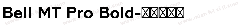Bell MT Pro Bold字体转换